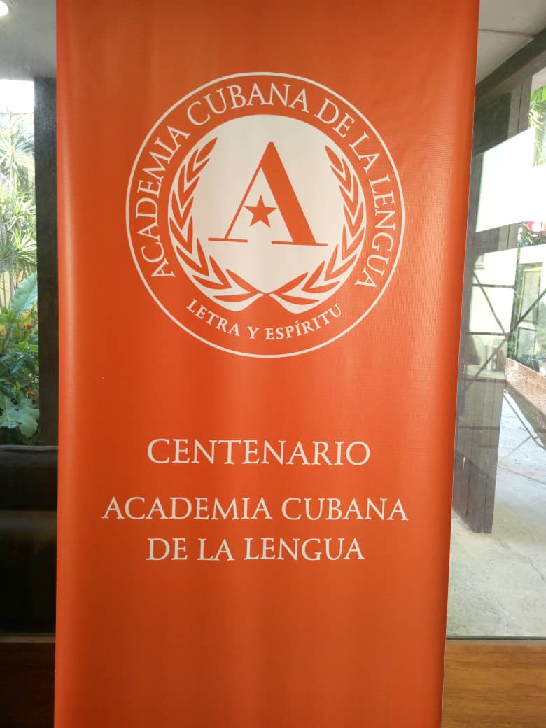 Centenario Academia Cubana de la Lengua