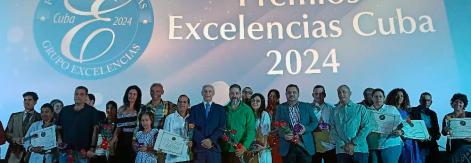 Entregan los Premios Excelencias Cuba 2024