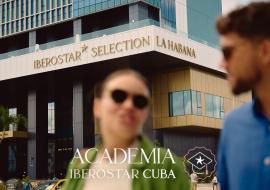 Iberostar anuncia segunda edición de Academia Cuba para agentes de viajes