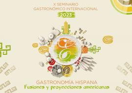Grupo Excelencias abre la convocatoria a su  X Seminario Gastronómico Internacional