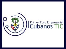 I Foro Empresarial Cubanos TIC